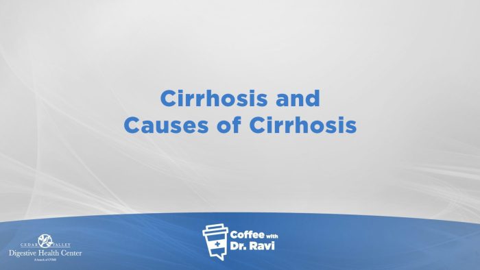 Coffee with Dr. Ravi #62: Cirrhosis