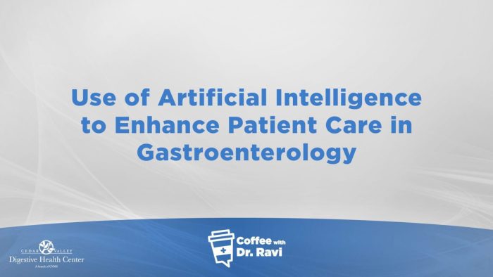 Coffee with Dr. Ravi #69: Using A.I. to Enhance Patient Care