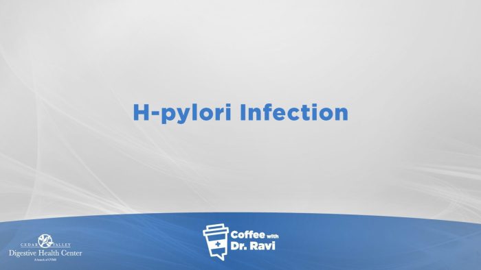 Coffee with Dr. Ravi #70: H-pylori Infections